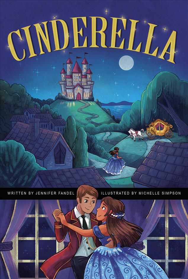 Cinderella By Jennifer Fandel (author), Michelle Simpson (illustrator)