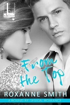From the Top By Roxanne Smith 9781516100873 (Paperback)