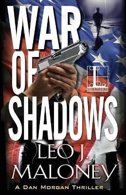 War of Shadows By Leo J. Maloney 9781516103348 (Paperback)