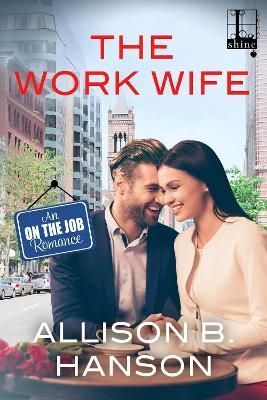 Work Wife By Allison B. Hanson 9781516103423 (Paperback)