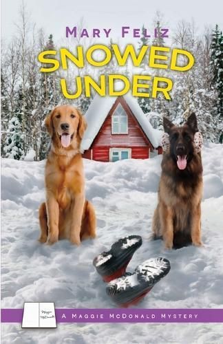 Snowed Under By Mary Feliz 9781516105311 (Paperback)