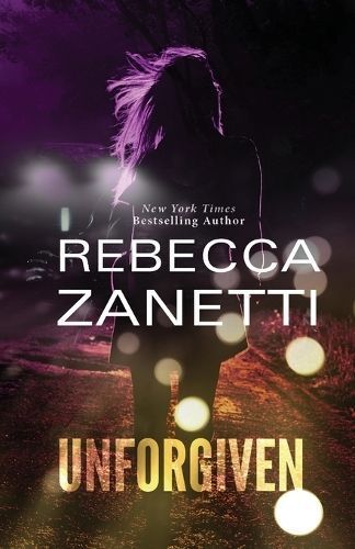 Unforgiven By Rebecca Zanetti 9781516111268 (Paperback)
