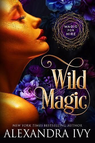 Wild Magic By Alexandra Ivy 9781516111411 (Paperback)