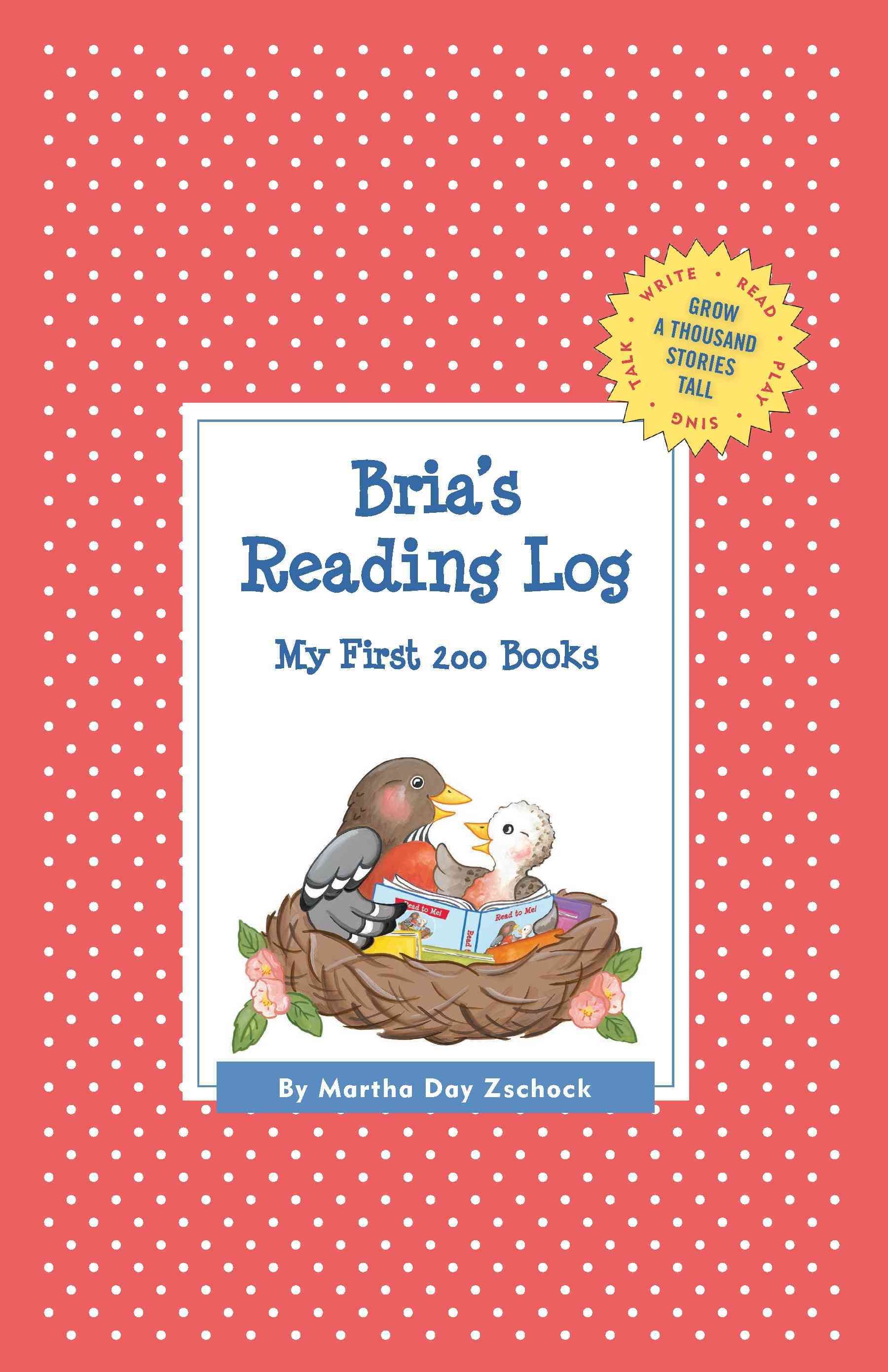 Bria's Reading Log By Martha Day Zschock 9781516235001 (Hardback)