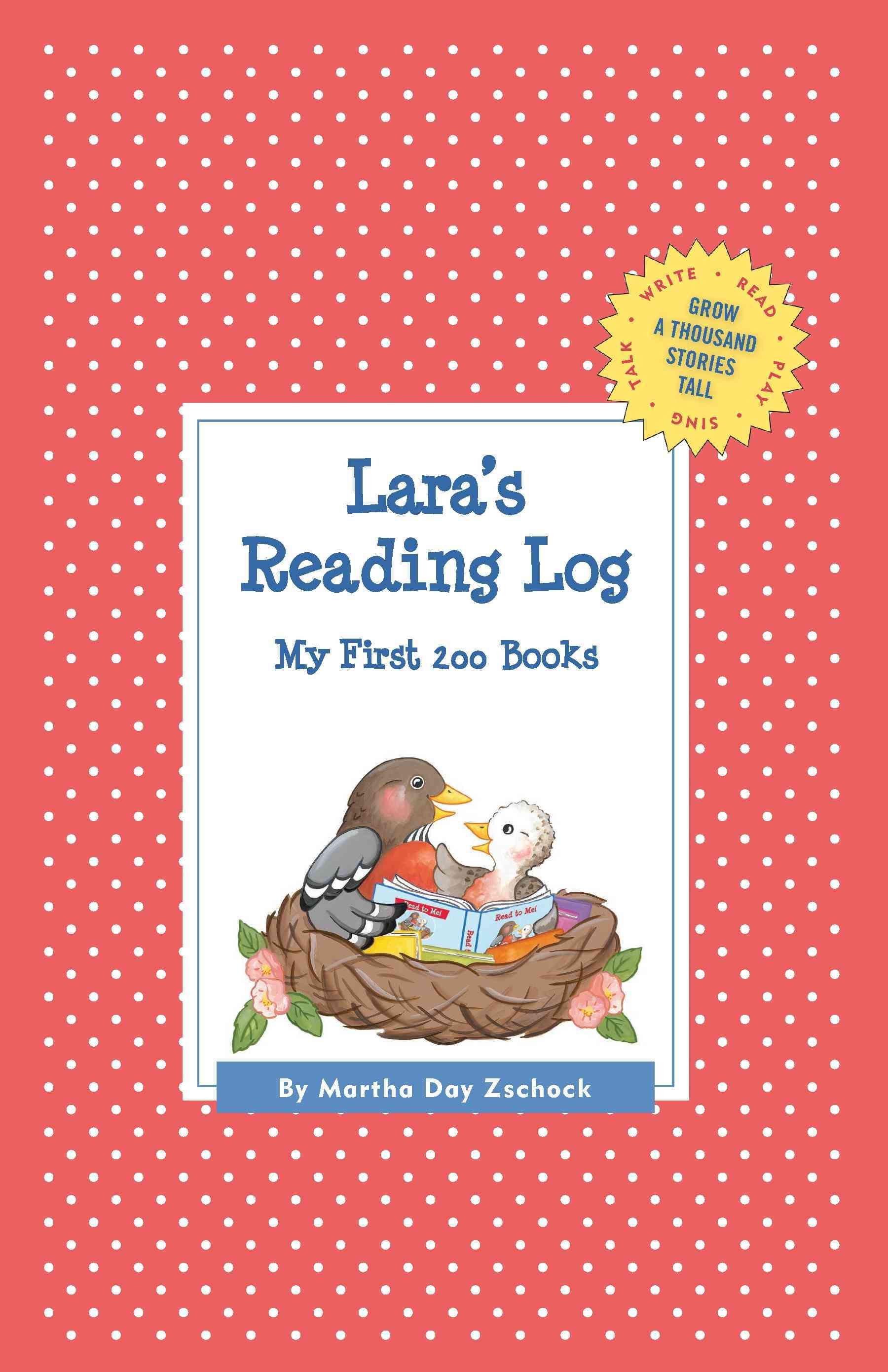 Lara's Reading Log By Martha Day Zschock 9781516240364 (Hardback)