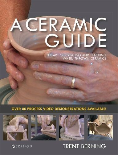 A Ceramic Guide By Trent Berning 9781516528608 (Paperback)