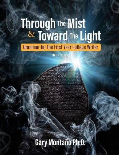 Through the Mist and Toward the Light By Gary Montano 9781516534272
