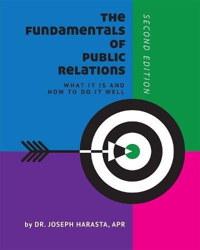 The Fundamentals of Public Relations By Joseph Harasta 9781516536504