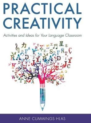 Practical Creativity By Anne Cummings Hlas 9781516556885 (Hardback)