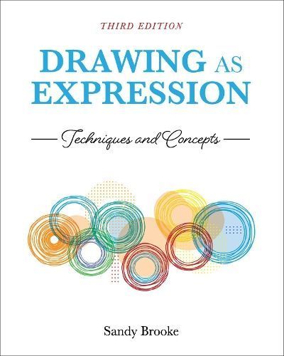 Drawing as Expression By Sandy Brooke 9781516586493 (Paperback)