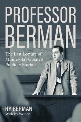 Professor Berman By Hyman Berman, Jay Weiner 9781517901066 (Hardback)