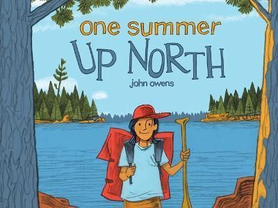 One Summer Up North By John Owens 9781517909505 (Hardback)