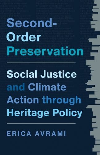 Second-Order Preservation By Erica C. Avrami 9781517917944 (Hardback)