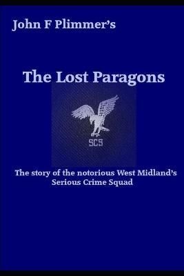 Lost Paragons By Plimmer 9781520692593 (Paperback)