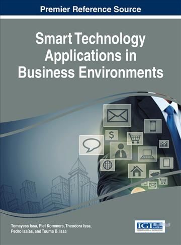Smart Technology Applications in Business Environments 9781522524922