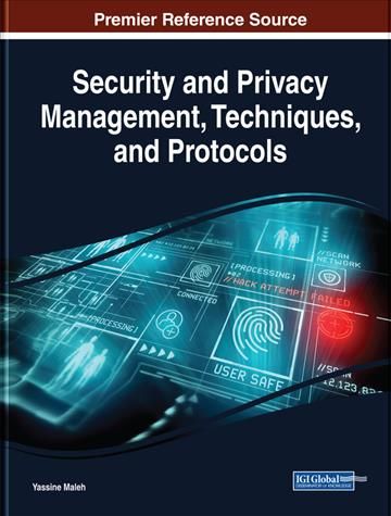 Security and Privacy Management, Techniques, and Protocols (Hardback)