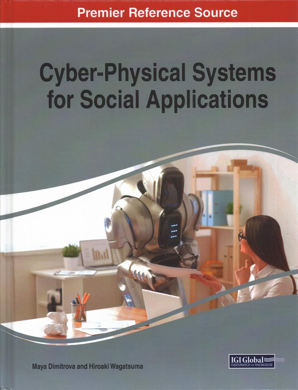 Cyber-Physical Systems for Social Applications By Dimitrova (Hardback)