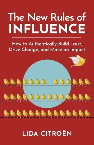 The New Rules of Influence By Lida Citroën 9781523006663 (Paperback)