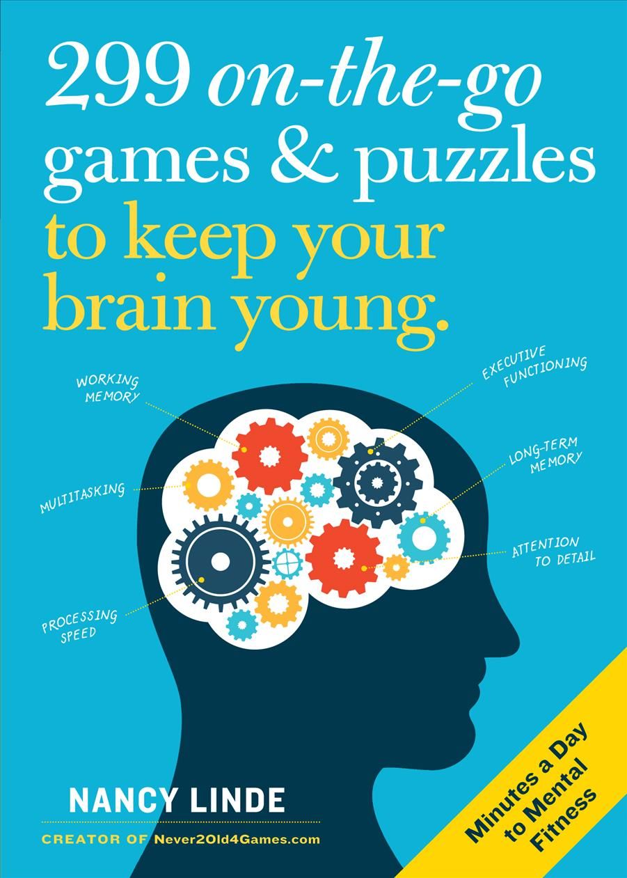 299 On-the-Go Games & Puzzles to Keep Your Brain Young By Nancy Linde