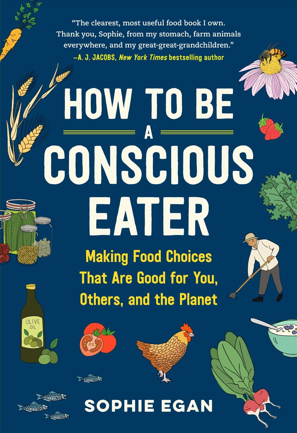 How to Be a Conscious Eater By Sophie Egan 9781523507382 (Paperback)
