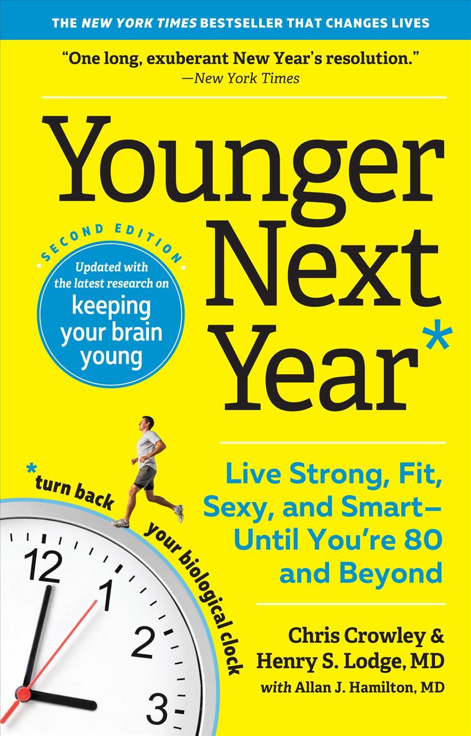 Younger Next Year By Chris Crowley, Henry S. Lodge, Allan J. Hamilton
