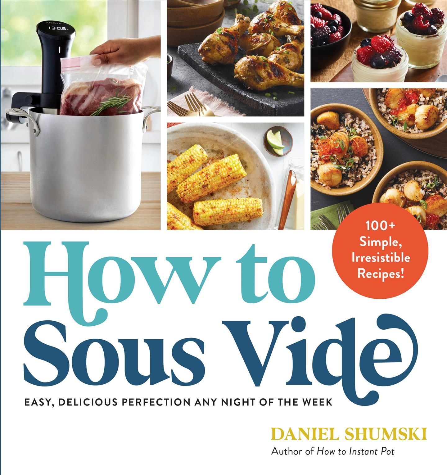 How to Sous Vide By Daniel Shumski 9781523512331 (Paperback)