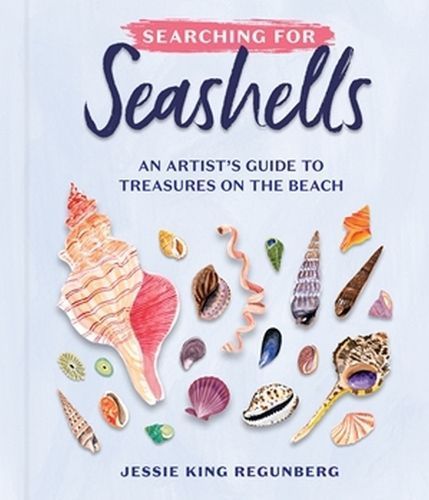 Searching for Seashells By Jessie King Regunberg 9781523523450