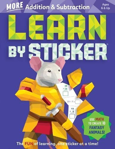 Learn by Sticker: More Addition & Subtraction By Workman Publishing