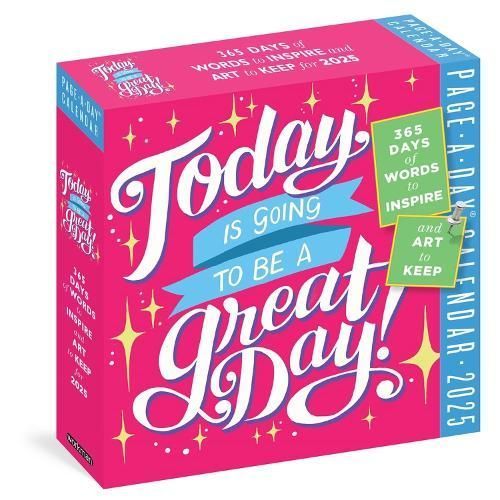 Today Is Going to Be a Great Day Page-A-Day¬ Calendar 2025 (Calendar)