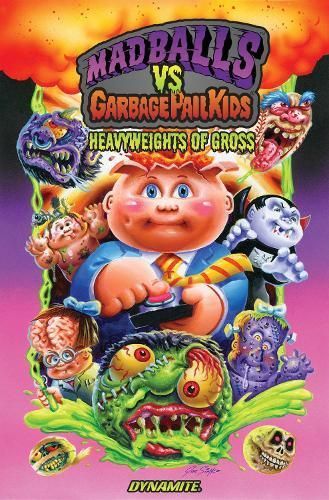 Madballs Vs Garbage Pail Kids 9781524123673 (Hardback)