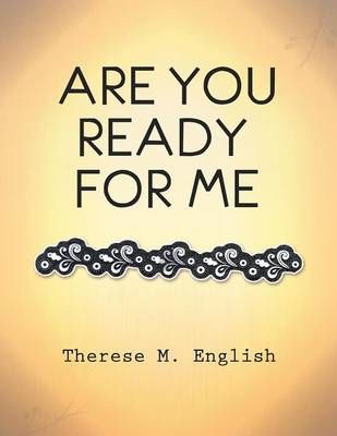 Are You Ready for Me By Therese M English 9781524500870 (Paperback)