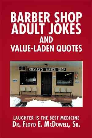 Barber Shop Adult Jokes and Value-Laden Quotes 9781524501006