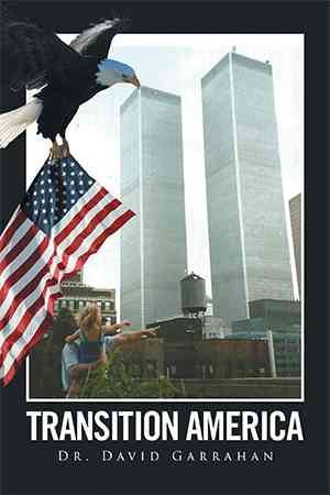 Transition America By Dr David Garrahan 9781524540340 (Hardback)