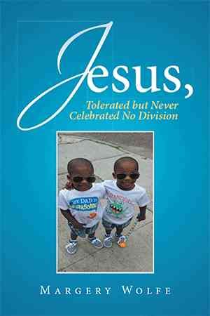 Jesus By Margery Wolfe 9781524542467 (Paperback)