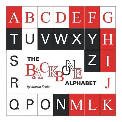 The Backbone Alphabet By Martin Settle 9781524544843 (Paperback)