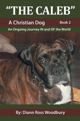 The Caleb By Diann Ross Woodbury 9781524547028 (Paperback)