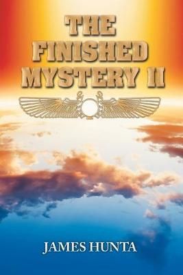 The Finished Mystery Ii By Hunta, James 9781524562144 (Paperback)