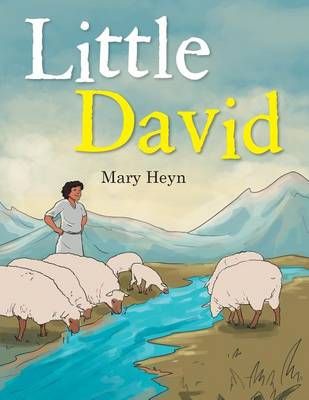 Little David By Mary Heyn 9781524568429 (Paperback)