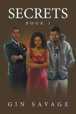 Secrets By Gin Savage 9781524576837 (Paperback)