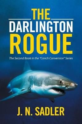 The Darlington Rogue By Janet Sadler 9781524580261 (Paperback)