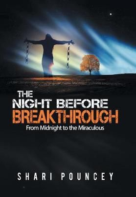 The Night Before Breakthrough By Shari Pouncey 9781524587628