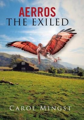The Exiled By Carol Mingst 9781524590567 (Hardback)