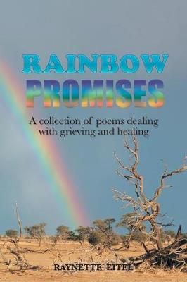 Rainbow Promises By Raynette Eitel 9781524599638 (Paperback)