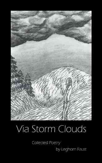 Via Storm Clouds By Leghorn Faust 9781524600112 (Paperback)