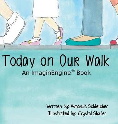 Today on Our Walk By Amanda Schleicher 9781524612702 (Hardback)