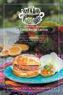 ?Que comere? La dieta renal latina By Rocio Garcia 9781524639396