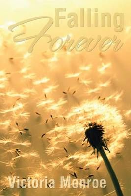 Falling Forever By Victoria Monroe, 9781524653392 (Paperback)