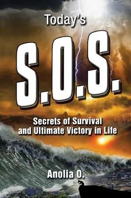 Today's S.O.S. By O 9781524654535 (Paperback)