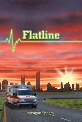 Flatline By Spears, Meagan 9781524658250 (Paperback)