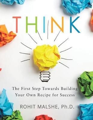 Think By Rohit, PH D Malshe 9781524675516 (Paperback)